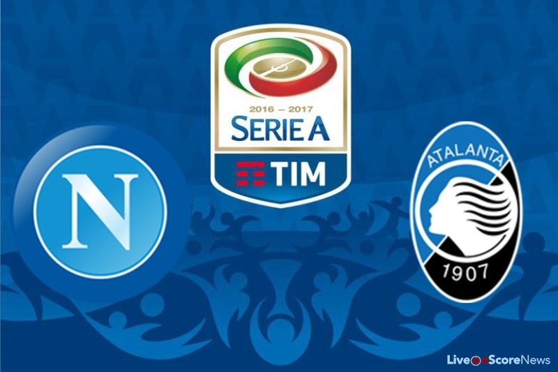 SSC Napoli vs Atalanta Preview and Prediction Serie Tim A 2017