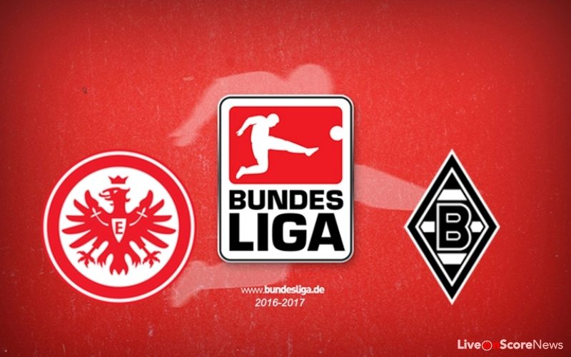 Eintracht Frankfurt vs Borussia Moenchengladbach Preview and Prediction Bundesliga 2017
