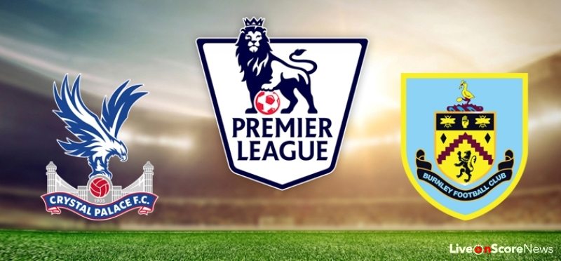 Crystal Palace vs Burnley Preview and Prediction Live stream Premier League 2017