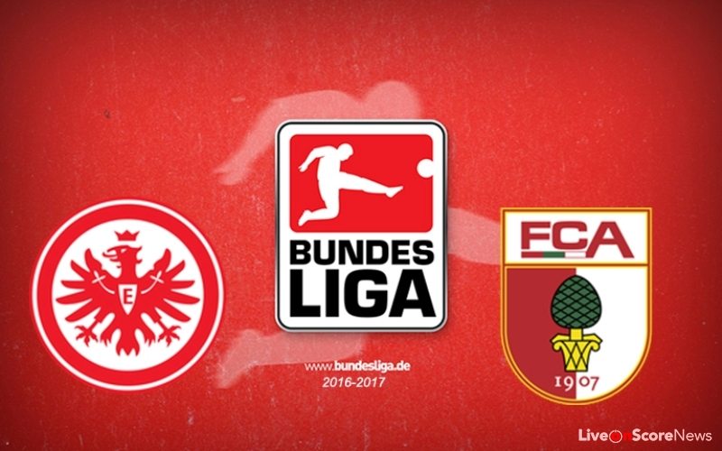 Eintracht Frankfurt vs Augsburg Preview and Prediction Live stream Bundesliga 2017