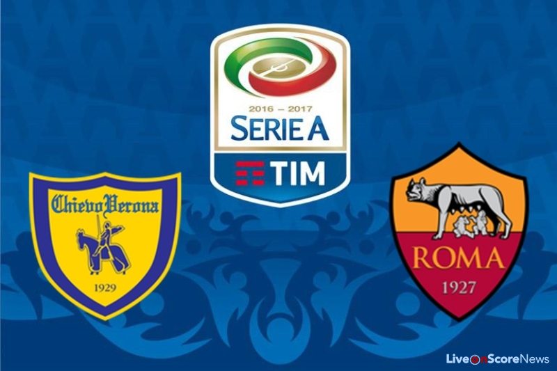 ChievoVerona vs Roma Preview and Prediction Live stream Serie Tim A 2017