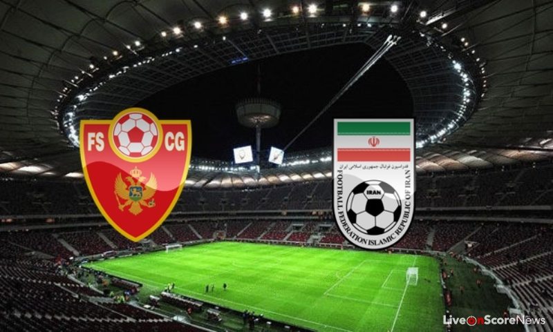 Montenegro vs Iran Preview and Prediction Live Stream International Friendly 2017