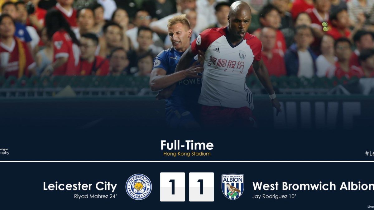 Leicester City#  1 – 1 West Bromwich Albion Highlight Video  Asia Trophy