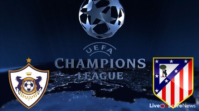 Qarabag FK vs Atletico Madrid Preview and Prediction Live stream UCL