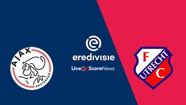 Ajax vs FC Utrecht Preview and Prediction Live Stream Netherlands – Eredivisie 2017-2018