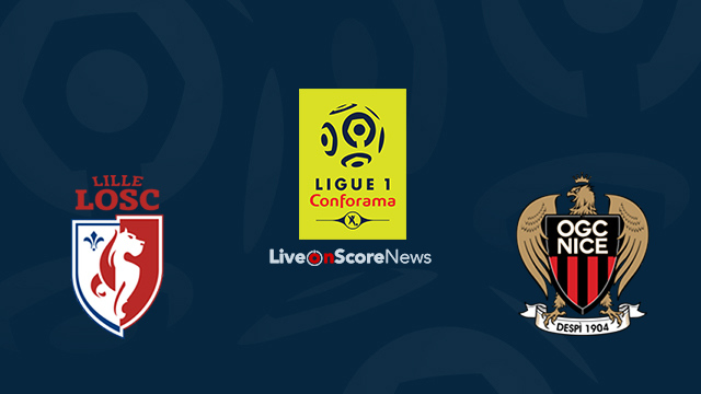 Lille Vs Nice Preview And Prediction Live Stream France Ligue 1 2017 2018 Liveonscore Com