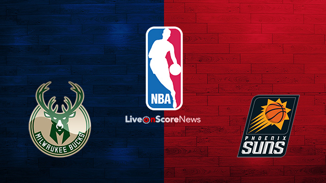 Milwaukee Bucks Vs Phoenix Suns Preview And Prediction Live - 