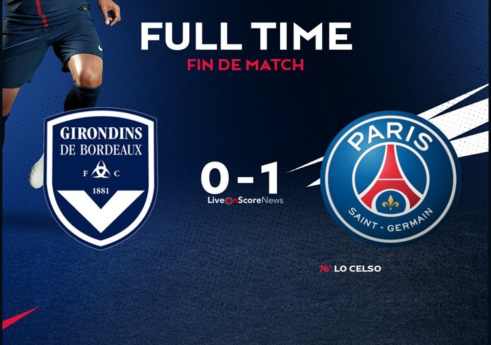 Bordeaux 0 1 Paris Saint Germainfull Highlight Video Liveonscore Com