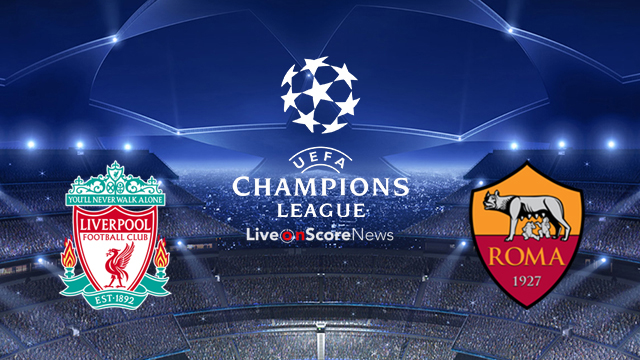 Liverpool vs Roma Preview and Prediction Live stream UCL 2018