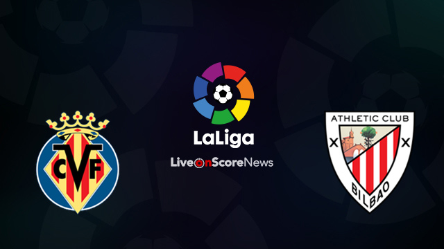 Villarreal Vs Athletic Bilbao Preview And Prediction Live Stream Laliga Santander 2018 Liveonscore Com