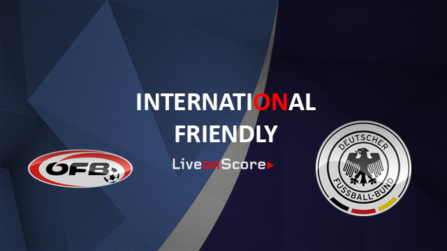 Austria vs Germany Preview and Prediction Live Stream International Friendly 2018