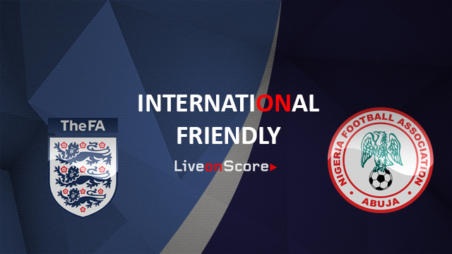 England vs Nigeria Preview and Prediction Live Stream International Friendly 2018