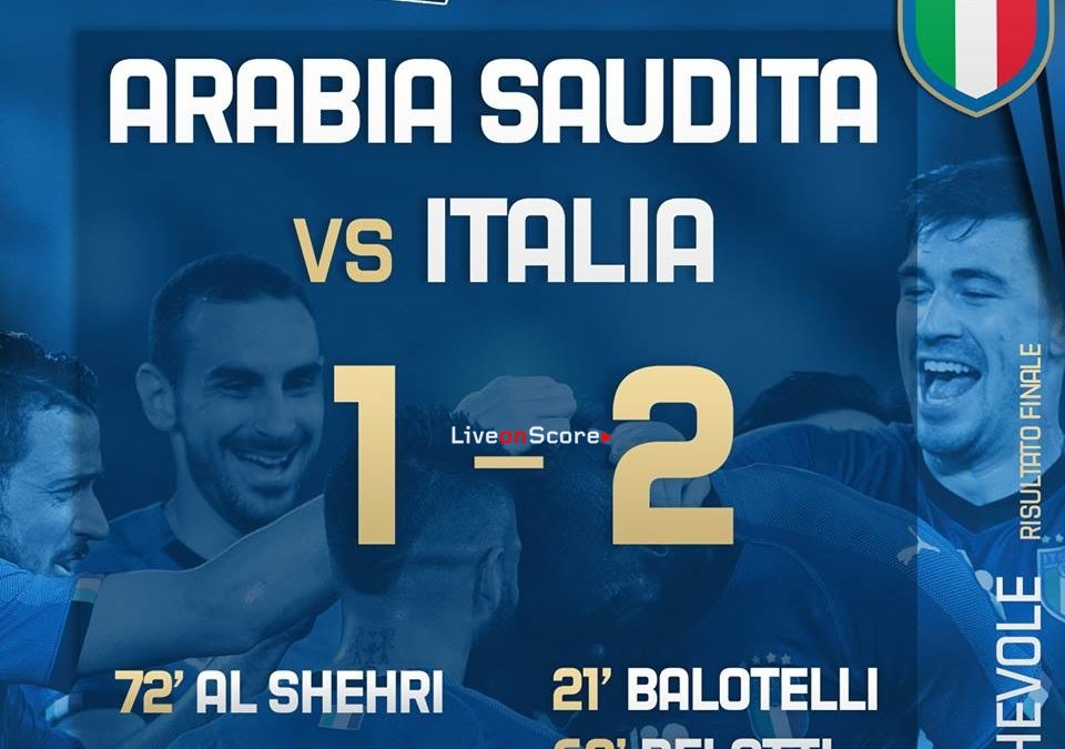 Italy 2-1 Saudi Arabia Full Highlight Video Friendly International 2018