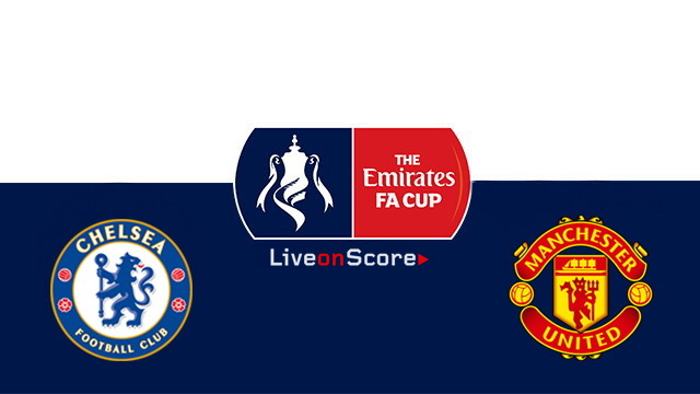 chelsea vs man utd fa cup live stream
