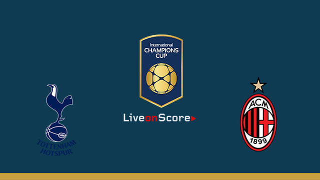 Tottenham vs AC Milan Preview and Betting Tips Live stream Int