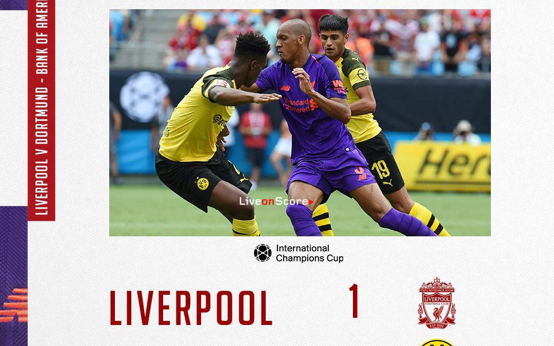 Liverpool 1 3 Dortmund Full Highlight Video International Champions Cup 18