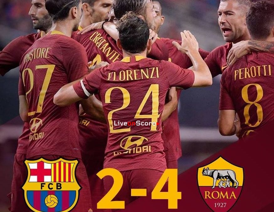 Barcelona 2-4 Roma Full Highlight Video International Champions Cup 2018