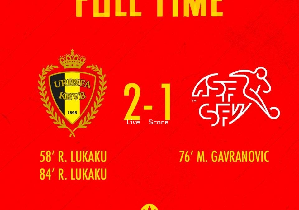 Belgium 2-1 Switzerland Full Highlight Video – UEFA ...