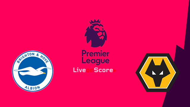 Brighton & Hove Albion vs Wolverhampton Live Stream Premier League Match, Predictions and Betting Tips