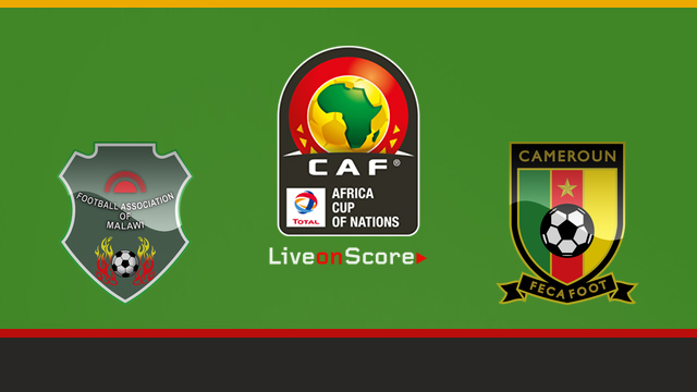 Malawi vs Cameroon Preview and Prediction Live stream Africa Cup of Nations 2018/2019