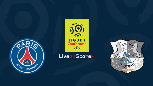 Paris SG vs Amiens Preview and Prediction Live stream ...