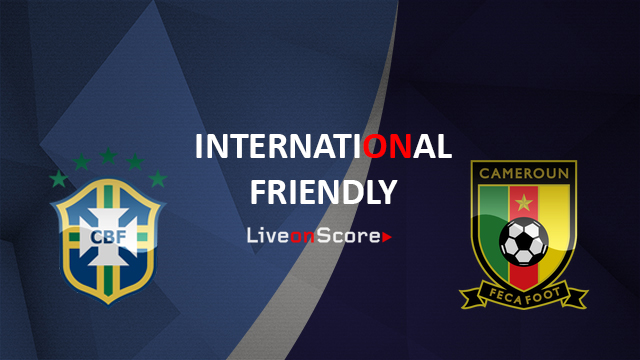 Brazil vs Cameroon Preview and Prediction Live Stream International