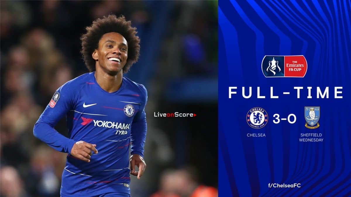 Chelsea 3-0 Sheffield Wednesday Full Highlight Video – FA Cup 2019