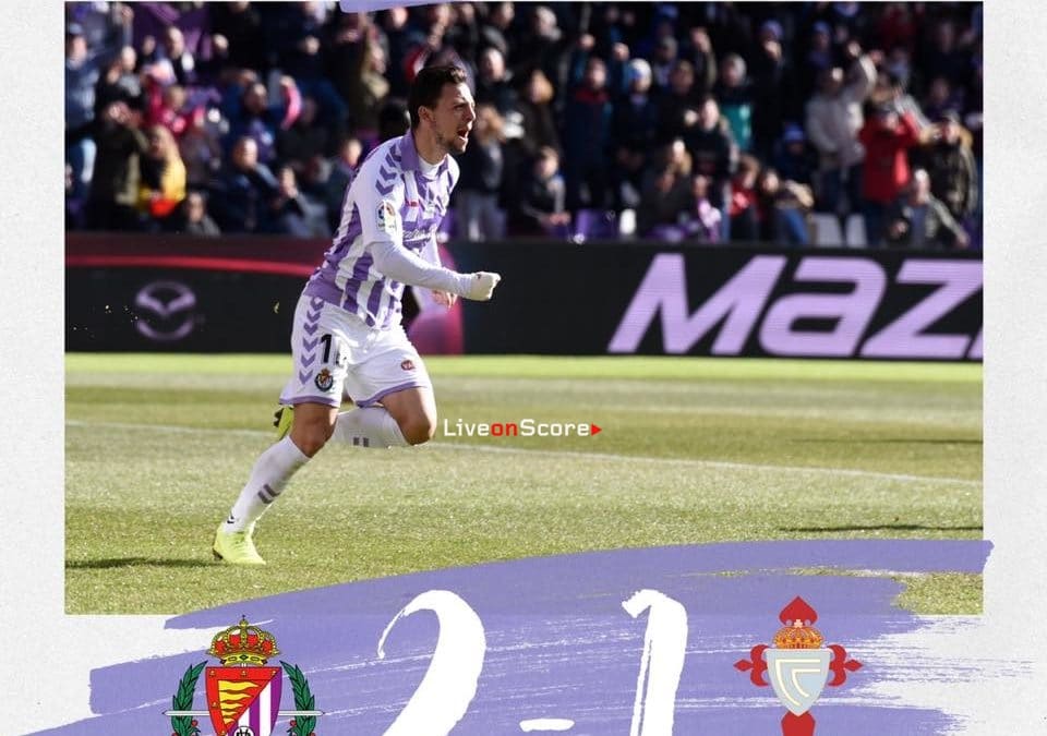 Real Valladolid 2-1 Celta Vigo Full Highlight Video – LaLiga Santander 2019