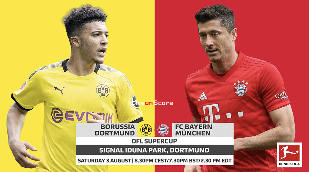 Borussia Dortmund Vs Bayern Munchen Supercup Aufstellungen Statistiken Und Live Blog