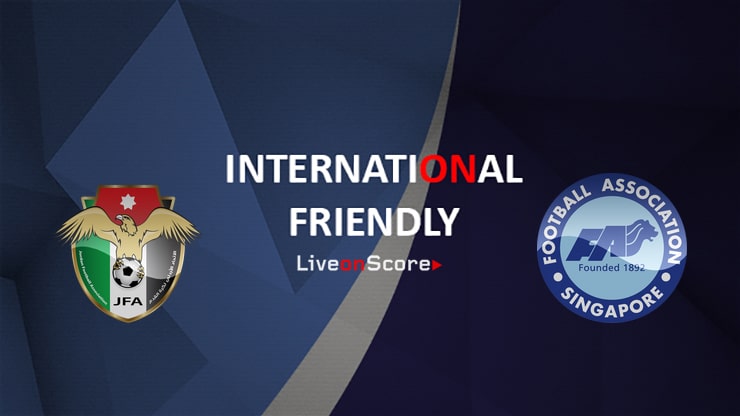 Jordan vs Singapore Preview and Prediction Live Stream International Friendly 2019