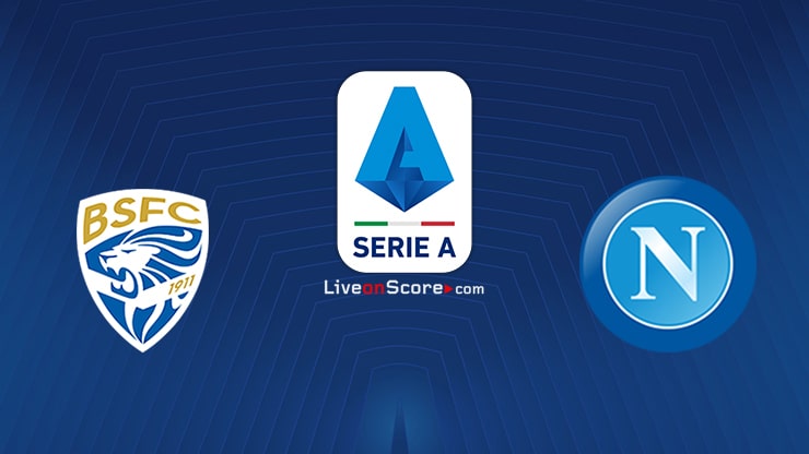 Brescia vs Napoli Preview and Prediction Live stream Serie Tim A 2020
