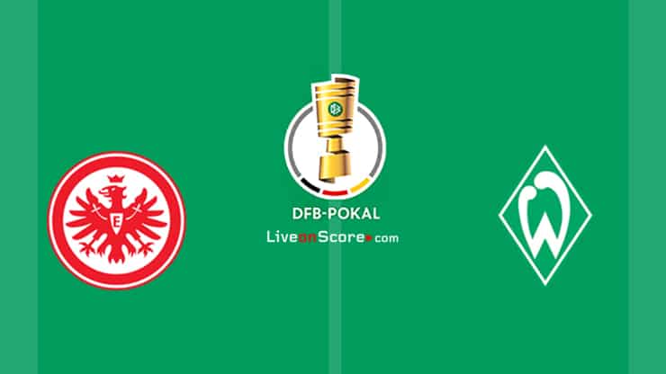Eintracht Frankfurt vs Werder Bremen Preview and ...