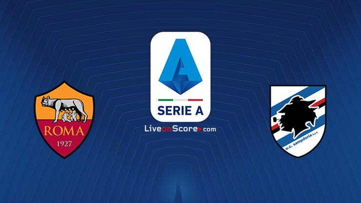 AS Roma vs Sampdoria Preview and Prediction Live stream ...