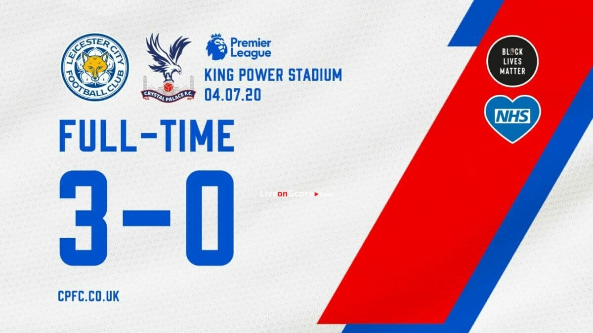Leicester 3-0 Crystal Palace Full Highlight Video – Premier League