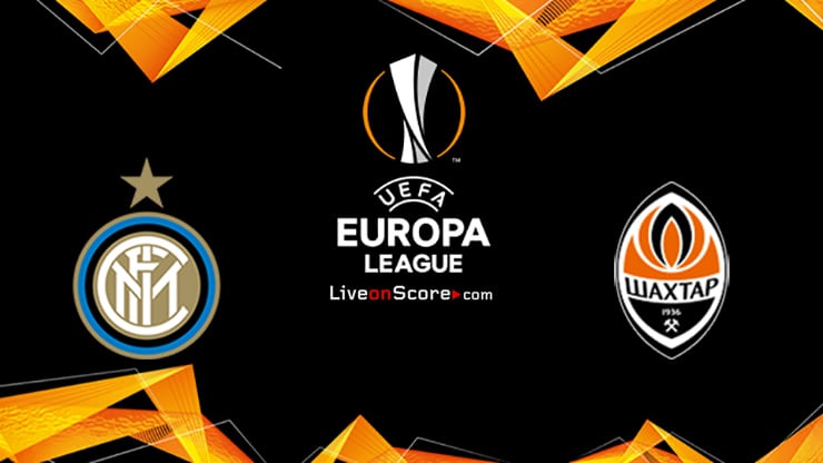 Inter Shahter Doneck Prevyu I Prognoz Pryamaya Translyaciya 1 2 Finala Ligi Evropy Uefa 2020