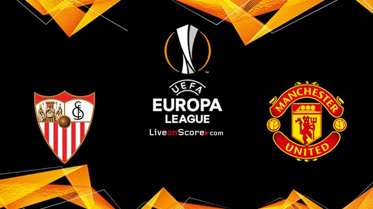 Sevilla vs Manchester Utd Preview and Prediction Live stream UEFA ...