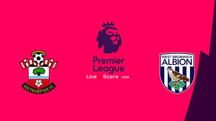 Southampton Vs West Brom Preview And Prediction Live Stream Premier League 2020 21