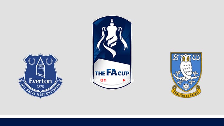 Everton Vs Sheffield Wed Preview And Prediction Live Stream Fa Cup 2021 Liveonscore Com