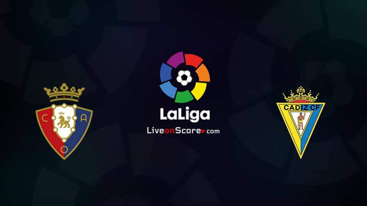 Osasuna vs Cadiz CF Preview and Prediction Live stream LaLiga Santander 2021
