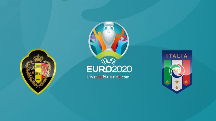 Belgium vs Italy Preview and Prediction Live Stream – EURO 2020
