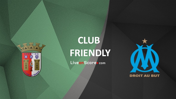 Braga Vs Marseille Preview And Prediction Live Stream Club Friendly 2021 [ 416 x 740 Pixel ]