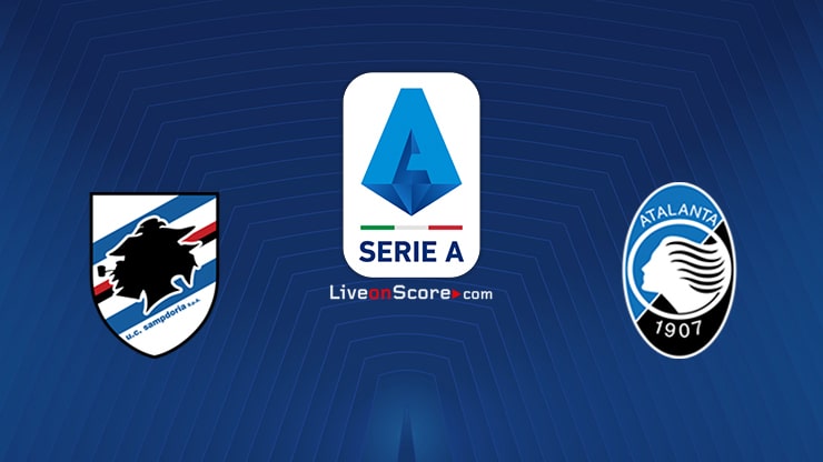 sampdoria vs atalanta preview and prediction live stream serie tim a 2021 2022