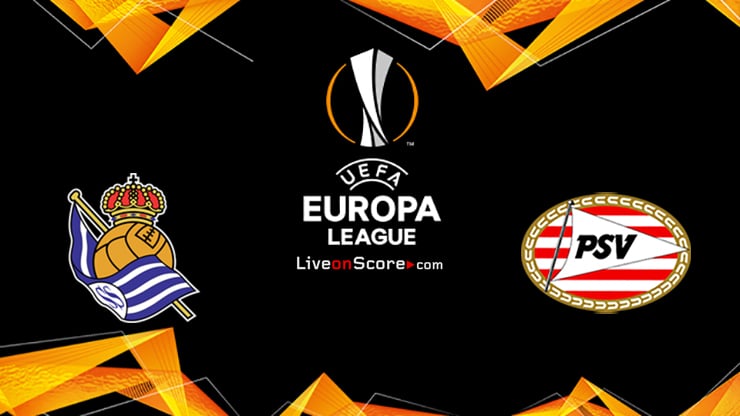 Real Sociedad vs PSV Preview and Prediction Live stream UEFA Europa League 2021/2022