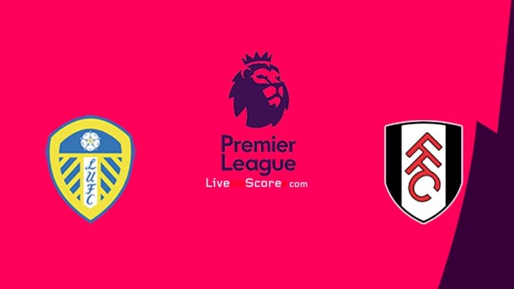 Leeds vs Fulham Preview and Prediction Live stream Premier League 2022/2023